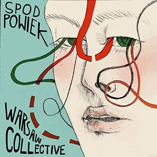 Warsaw Collective – Spod Powiek